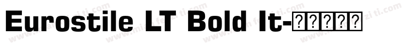 Eurostile LT Bold It字体转换